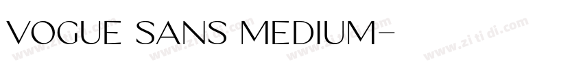 Vogue Sans Medium字体转换